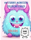 100 Funny monsters Coloring pages By Dimax Sergioli Cover Image
