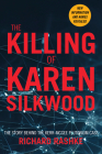 The Killing of Karen Silkwood: The Story Behind the Kerr-McGee Plutonium Case Cover Image