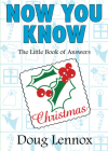 Now You Know Christmas: The Little Book of Answers Cover Image