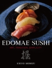 Edomae Sushi: Art, Tradition, Simplicity Cover Image