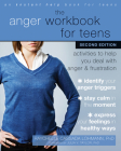 The Anger Workbook for Teens: Activities to Help You Deal with Anger and Frustration By Raychelle Cassada Lohmann, Julia V. Taylor (Foreword by) Cover Image