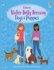 Sticker Dolly Dressing Dogs and Puppies By Fiona Watt, Antonia Miller (Illustrator) Cover Image