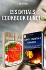 Essentials Cookbook Bundle By Marvin Delgado, Ralph Replogle, Daniel Hinkle Cover Image