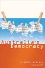 Australia's Democracy: A Short History Cover Image