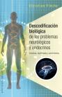 Descodificacion Biologica de Los Problemas Neurologicos Y Endocrinos By Christian Flaeche, Paca Tomaas Cover Image