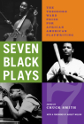 Seven Black Plays: The Theodore Ward Prize for African American Playwriting Cover Image