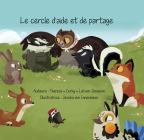 Le Cercle d'Aide Et de Partage By Theresa Corky Larsen-Jonasson, Jessika Von Innerebner (Illustrator) Cover Image
