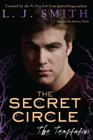 The Secret Circle: The Temptation By L. J. Smith Cover Image