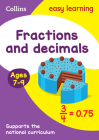 Collins Easy Learning Age 7-11 — Fractions and Decimals Ages 7-9: New Edition By Collins Easy Learning Cover Image