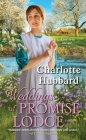 Weddings at Promise Lodge By Charlotte Hubbard Cover Image