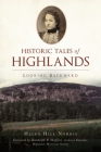 Historic Tales of Highlands: Looking Backward (American Chronicles) Cover Image