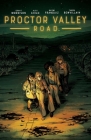 Proctor Valley Road By Grant Morrison, Alex Child, Naomi Franquiz (Illustrator) Cover Image