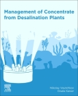 Management of Concentrate from Desalination Plants By Nikolay Voutchkov, Gisela Kaiser Cover Image