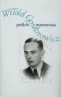 Polish Memories By Witold Gombrowicz, Bill Johnston (Translated by) Cover Image