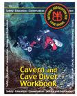 Cavern and Cave Diver Workbook By Larry Green, Jeff Bauer, Rob Neto Cover Image