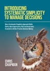 Introducing Systematic Simplicity to Manage Decisions Cover Image