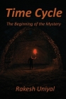Time Cycle: The Beginning of the Mystery Cover Image