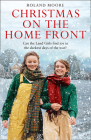 Christmas on the Home Front (Land Girls #3) By Roland Moore Cover Image