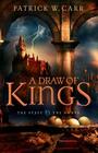 A Draw of Kings (Staff and the Sword) Cover Image