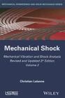 Mechanical Vibration and Shock Analysis, Mechanical Shock (Iste) Cover Image