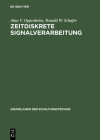 Zeitdiskrete Signalverarbeitung (Grundlagen Der Schaltungstechnik) Cover Image
