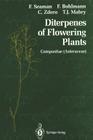 Diterpenes of Flowering Plants: Compositae (Asteraceae) By Fred Seaman, Ferdinand Bohlmann, Christa Zdero Cover Image