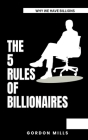 The 5 Rules of Billionaires Cover Image