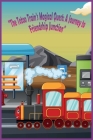 The Totoo Train's Magical Quest - A Journey to Friendship Junction Cover Image