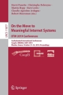 On the Move to Meaningful Internet Systems: Otm 2019 Conferences: Confederated International Conferences: Coopis, Odbase, C&tc 2019, Rhodes, Greece, O Cover Image