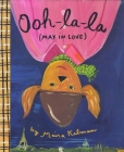 Ooh-la-la (Max in Love) By Maira Kalman Cover Image