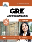 GRE Verbal Reasoning Supreme: Study Guide with Practice Questions (Test Prep) Cover Image