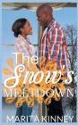 The Snow's Meltdown Cover Image