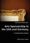 Arts Sponsorship in the USA and Germany Cover Image