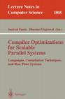 Compiler Optimizations for Scalable Parallel Systems: Languages, Compilation Techniques, and Run Time Systems (Lecture Notes in Computer Science #1808) Cover Image