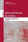 Web and Internet Economics: 9th International Conference, Wine 2013, Cambridge, Ma, Usa, December 1-14, 2013, Proceedings Cover Image