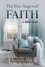 The Five Stages of Faith By Lina Hariz Cover Image