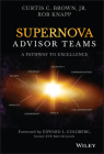 Supernova Advisor Teams: A Pathway to Excellence By Curtis C. Brown, Robert D. Knapp Cover Image