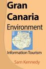 Gran Canaria Environment: Information Tourism Cover Image