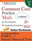 Common Core Practice - Grade 5 Math: Workbooks to Prepare for the Parcc or Smarter Balanced Test By Lumos Learning Cover Image