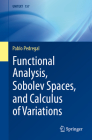Functional Analysis, Sobolev Spaces, and Calculus of Variations Cover Image