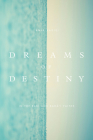 Dreams of Destiny in the Babi and Baha'i Faiths By Amir Badiei Cover Image
