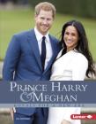 Prince Harry & Meghan: Royals for a New Era (Gateway Biographies) By Jill Sherman Cover Image