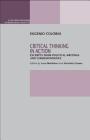 Critical Thinking in Action: Excerpts from Political Writings and Correspondence Cover Image