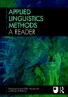 Applied Linguistics Methods: A Reader By Caroline Coffin (Editor), Theresa Lillis (Editor), Kieran O'Halloran (Editor) Cover Image