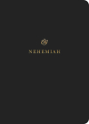 ESV Scripture Journal: Nehemiah (Paperback)  Cover Image