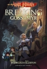 Breaking Gossamyr (The Gossamyr Saga #2) By David A. Rodriguez, Sarah Ellerton (Illustrator), Angela Nelson (Editor) Cover Image