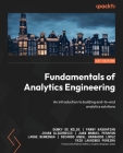 Fundamentals of Analytics Engineering: An introduction to building end-to-end analytics solutions Cover Image