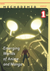 Mechademia 1: Emerging Worlds of Anime and Manga By Frenchy Lunning (Editor) Cover Image