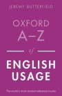 Oxford A-Z of English Usage By Jeremy Butterfield Cover Image