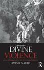 Divine Violence: Walter Benjamin and the Eschatology of Sovereignty Cover Image